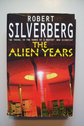Stock image for The Alien Years for sale by WorldofBooks