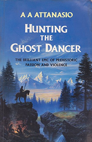Stock image for Hunting the Ghost Dancer for sale by WorldofBooks