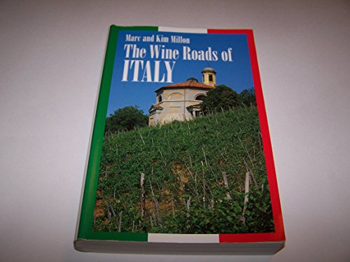 Stock image for The Wine Roads of Italy for sale by Better World Books