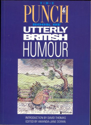 Stock image for The " Punch" Book of Utterly British Humour for sale by HPB Inc.