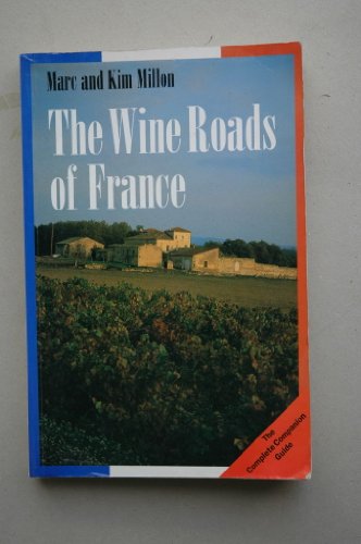 Stock image for The Wine Roads of France for sale by Better World Books: West
