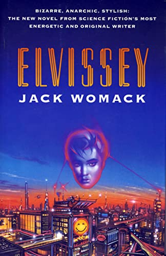 Elvissey (1st edition hardback) - Jack Womack
