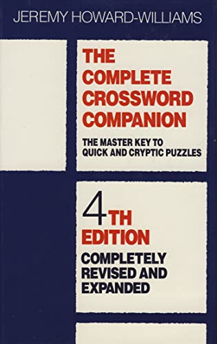 Imagen de archivo de Complete Crossword Companion : The Master Key to Quick and Cryptic Puzzles a la venta por Better World Books Ltd