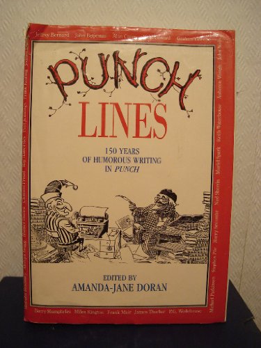 Stock image for Punch Lines: 150 Years of Humorous Writing in "Punch" for sale by WorldofBooks