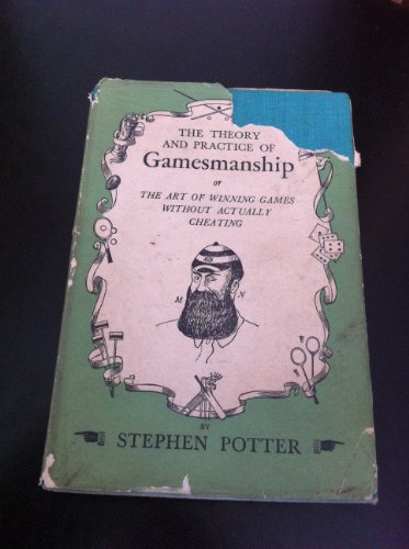 Theory and Practice of Gamesmanship (9780246635907) by Potter, Stephen