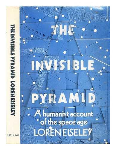 Stock image for Invisible Pyramid: Humanist Account of the Space Age