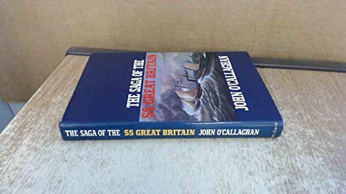 Beispielbild fr The saga of the steam ship 'Great Britain' zum Verkauf von WorldofBooks