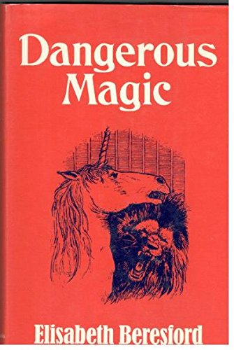 Stock image for Dangerous Magic for sale by Peakirk Books, Heather Lawrence PBFA