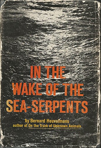 9780246643124: In the Wake of the Sea Serpents