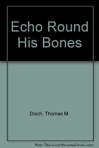 9780246985514: Echo Round His Bones