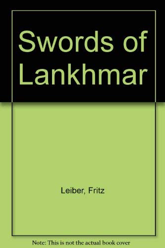 Beispielbild fr THE SWORDS OF LANKHMAR. zum Verkauf von Burwood Books