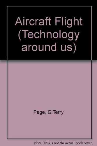Stock image for Aircraft Flight (Technology around us) for sale by Stephen White Books