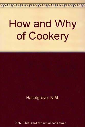 Stock image for How and Why of Cookery for sale by Goldstone Books