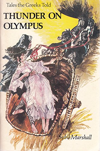 Stock image for Thunder on Olympus (Tales the Greeks told) [Hardcover] for sale by Re-Read Ltd