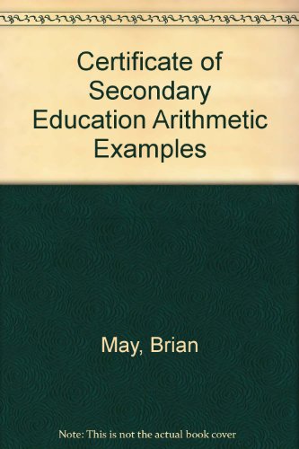 Certificate of Secondary Education Arithmetic Examples (9780247129368) by Brian May