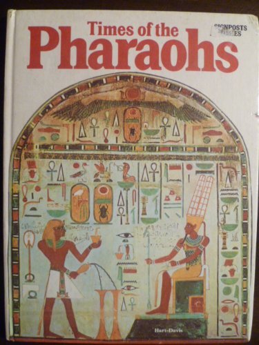 Imagen de archivo de Times of the pharaohs (Signposts series) a la venta por AwesomeBooks