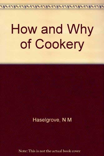 Imagen de archivo de How and Why of Cookery, The a la venta por WorldofBooks