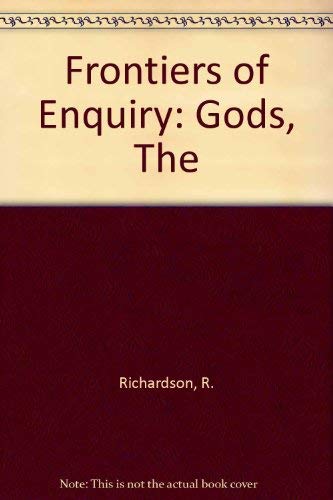 Stock image for Frontiers of Enquiry: Gods, The for sale by Phatpocket Limited