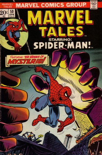 Marvel Tales: Starring Spiderman: Featuring the Menace of Mysterio! (Vol. 1, No. 50, April 1974) (9780247620506) by Stan Lee; Johnny Romita