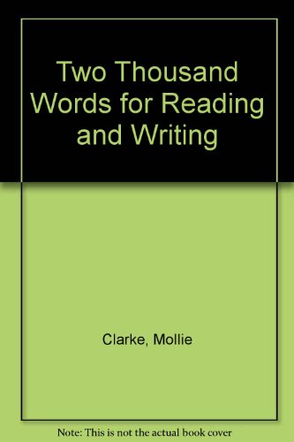 Two Thousand Words for Reading and Writing: Bk. 8 (9780247974227) by Mollie Clarke