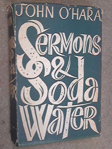 9780248983907: Sermons and Soda-water