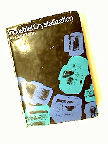 9780249388817: Industrial Crystallization