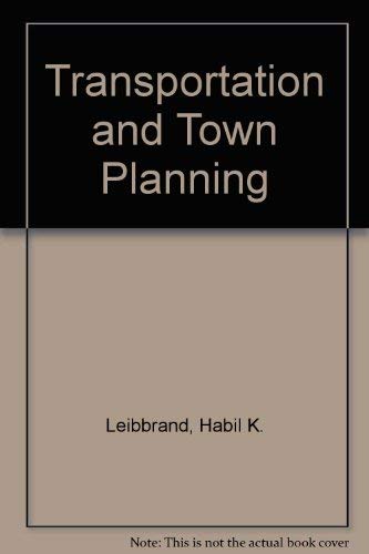 Stock image for Transportation and town planning; for sale by Bellwetherbooks