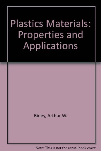 9780249441628: Plastics Materials: Properties and Applications