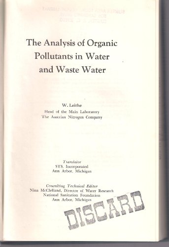 Beispielbild fr The Analysis of Organic Pollutants in Water and Waste Water zum Verkauf von Better World Books