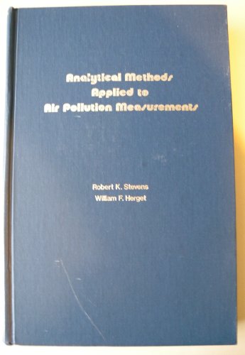 Beispielbild fr Analytical Methods Applied to Air Pollution Measurements zum Verkauf von PsychoBabel & Skoob Books