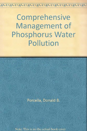 Beispielbild fr Comprehensive Management of Phosphorus Water Pollution zum Verkauf von Wonder Book