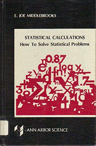 Stock image for Statistical Calculations: How to Solve Statistical Problems for sale by Bingo Books 2