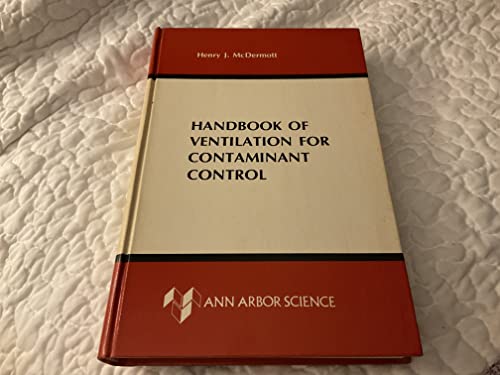 Beispielbild fr Handbook of Ventilation for Contaminant Control: (Including OSHA Requirements) zum Verkauf von Idaho Youth Ranch Books