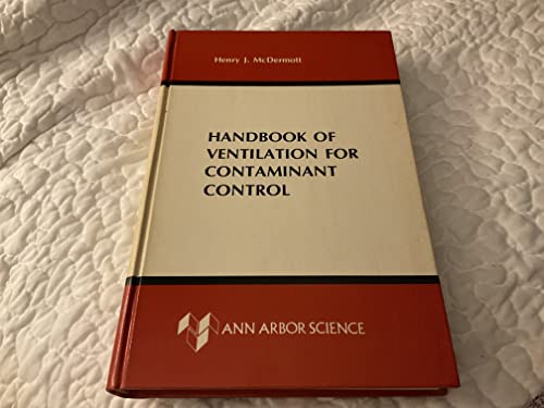 Imagen de archivo de Handbook of Ventilation for Contaminant Control: (Including OSHA Requirements) a la venta por Idaho Youth Ranch Books