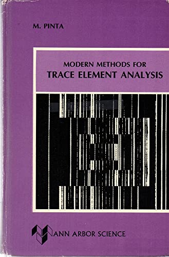 Imagen de archivo de Modern Methods for Trace Element Analysis a la venta por Better World Books