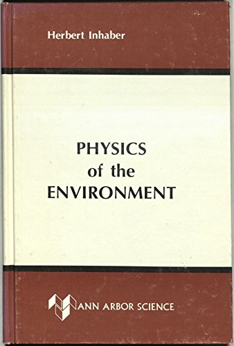 Beispielbild fr Physics of the environment zum Verkauf von WeSavings LLC