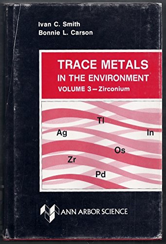 9780250402168: Trace Metals in the Environment: Zirconium v. 3