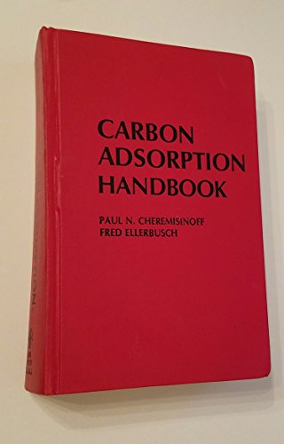 Beispielbild fr Carbon Adsorption Handbook zum Verkauf von Xochi's Bookstore & Gallery