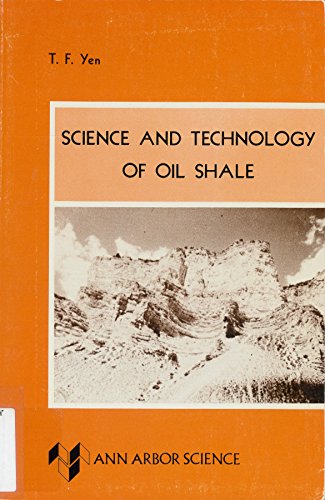 Imagen de archivo de Science and Technology of Oil Shale a la venta por Prairie Creek Books LLC.