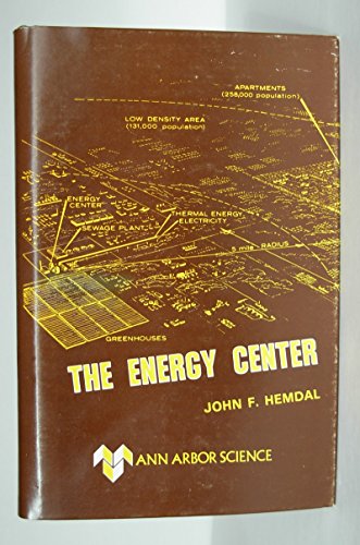 Stock image for The Energy Center : New Alternative for Effective Energy Use for sale by About Books