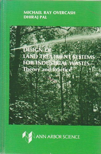 Beispielbild fr Design of Land Treatment Systems for Industrial Wastes: Theory and Practice zum Verkauf von Anybook.com