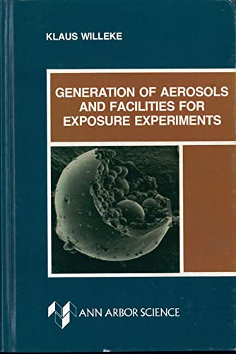 Imagen de archivo de Generation of Aerosols and Facilities for Exposure Experiments a la venta por Rob the Book Man