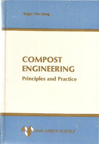 Beispielbild fr Compost Engineering: Principles and Practice zum Verkauf von Bingo Books 2