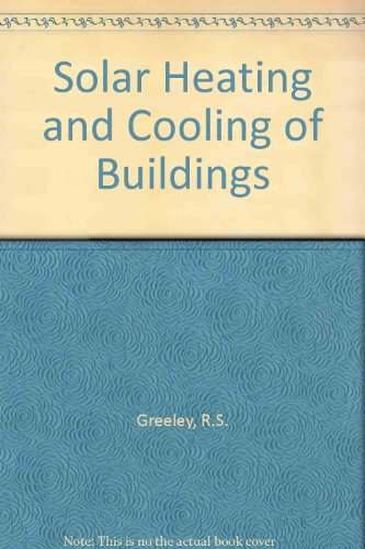 Stock image for Solar Heating and Cooling of Buildings for sale by RW Books