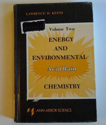 Stock image for Energy and Environment Chemistry : Acid Rain for sale by Better World Books