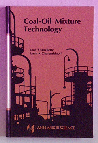 Beispielbild fr Coal-oil Mixture Technology zum Verkauf von Reader's Corner, Inc.