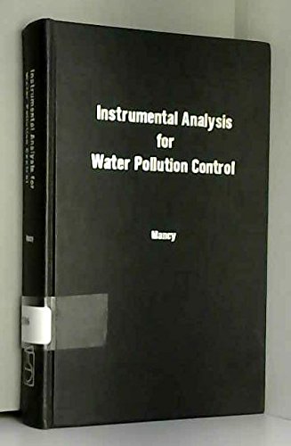 Beispielbild fr Instrumental Analysis for Water Pollution Control zum Verkauf von PsychoBabel & Skoob Books