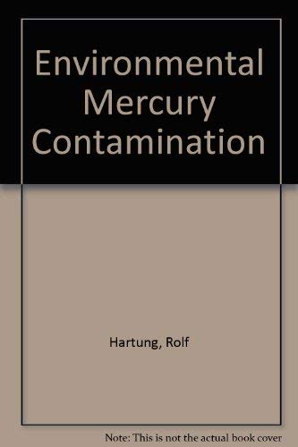 9780250975136: Environmental Mercury Contamination