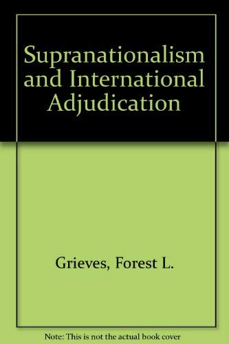 9780252000126: Supranationalism & International Adjudication