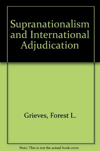 Stock image for Supranationalism and International Adjudication for sale by Priceless Books